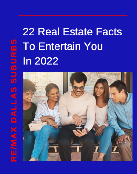 22 Real Estate Facts To Entertain You In 2022